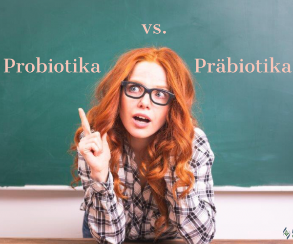 Was ist der Unterschied zwischen Probiotika und Präbiotika?